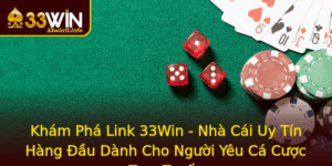 Kham Pha Link 33Win Nha Cai Uy Tin Hang Au Danh Cho Nguoi Yeu Ca Cuoc Truc Tuyen