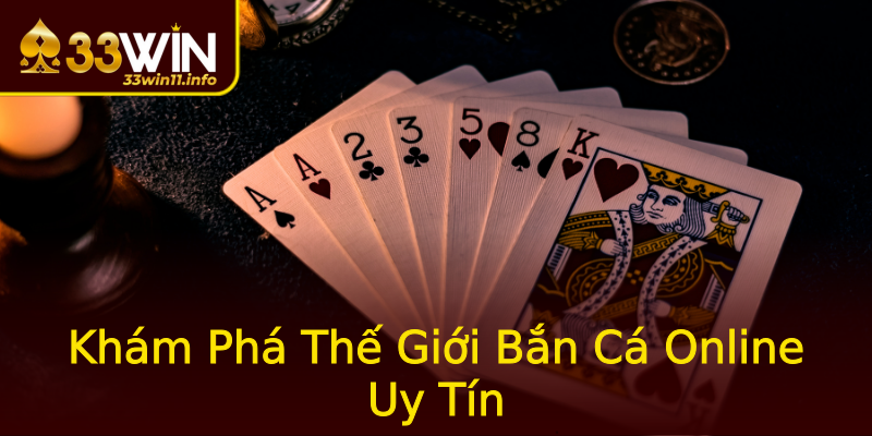 Khám Phá Thế Giới Bắn Cá Online Uy Tín Khám Phá Thế Giới Bắn Cá Online Uy Tín