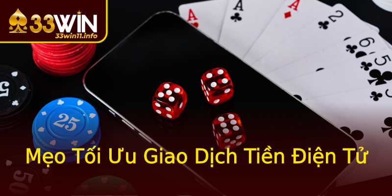 Mẹo Tối Ưu Giao Dịch Tiền Điện Tử Mẹo Tối Ưu Giao Dịch Tiền Điện Tử